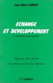  GANKOU Jean-Marie - Echange et développement: l'économie camerounaise