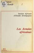  Institut Africain d'Etudes Stratégiques (Libreville) - Les armées africaines