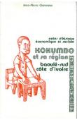  CHAUVEAU Jean-Pierre - Notes d'histoire économique et sociale de la région de Kokumbo (Baoulé-sud, Côte d'Ivoire)