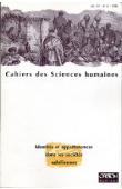 Cahiers ORSTOM sér. Sci. hum., vol. 31, n° 2,  FAYE Claude (éditeur) - Identités et appartenances dans les sociétés sahéliennes = Identity and belonging in sahelian societies