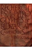  MARLIAC Alain - Recherche sur les pétroglyphes de Bidzar au Cameroun septentrional