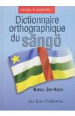  DIKI-KIDIRI Marcel - Dictionnaire orthographique du Sängö: yângâ tî ködörö