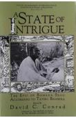  CONRAD David C., (éditor) - A State of Intrigue: The Epic of Bamana Segu According to Tayiru Banbera