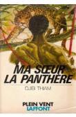  THIAM Djibi - Ma soeur la panthère