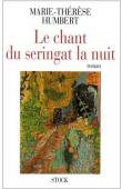  HUMBERT Marie-Thérèse - Le chant du seringat la nuit