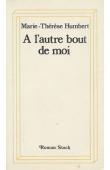  HUMBERT Marie-Thérèse - A l'autre bout de moi