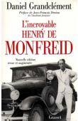 GRANDCLEMENT Daniel - L'incroyable Henry de Monfreid (nouvelle édition de 1998)