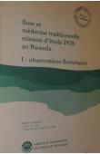  RAYNAL J., TROUPIN G., SITA P. (rapport présenté par) - Flore et médecine traditionnelle. Mission d'étude 1978 au Rwanda. I - Observations floristiques