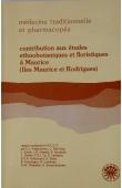  ADJANOHOUN Edouard J., AKE ASSI L., et alia - Contribution aux études ethnobotaniques et floristiques à Maurice (îles Maurice et Rodrigues)