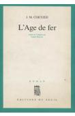  COETZEE John Maxwell - L'age de fer