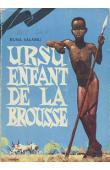  VALAMU Buna - Ursu, enfant de la brousse