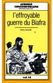  BOUTET Rémy - L'effroyable guerre du Biafra