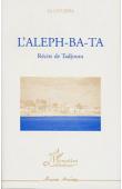  COUBBA Ali - L'aleph-ba-ta: récits de Tadjoura