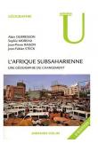  DUBRESSON Alain, RAISON Jean-Pierre, STECK Jean-Fabien, MOREAU Sophie - L'Afrique subsaharienne: Une géographie du changement. 3eme édition