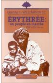 CAHSAI Berhane, CAHSAI-WILLIAMSON Elisabeth - Erythrée: un peuple en marche: 19-20e siècles