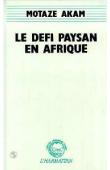  AKAM Motaze - Le défi paysan en Afrique: Le laamido et le paysan dans le nord du Cameroun