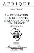  TRAORE Sékou - La Fédération des étudiants d'Afrique noire en France (FEANF)