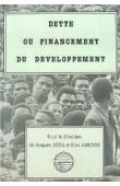  ADDA Jacques, ASSIDON Elsa - Dette ou financement du développement: actes du colloque organisé par le CRID, Septembre 1990