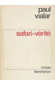  VIALAR Paul - Safari-vérité