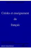  CHAUDENSON Robert - Créoles et enseignement du français: français, créolisation, créoles et français marginaux