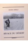  DERIAZ Didier - Rivage du désert: une bataille pour la survie