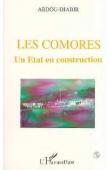  DJABIR Abdou - Les Comores, un Etat en construction