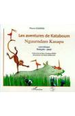  GOUROU Pierre - Les aventures de Kataboum / Nguurndam Kasapa - Bilingue Peul-Français