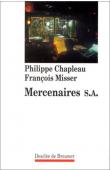  CHAPLEAU Philippe, MISSER François - Mercenaires S.A.