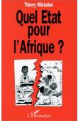  MICHALON Thierry - Quel Etat pour l'Afrique ?