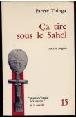  PACERE Frédéric Titinga - Ca tire sous le Sahel: satires nègres