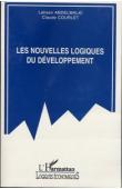  ABDELMALKI Lahsen, COURLET Claude (sous la direction de) - Les nouvelles logiques du développement: globalisation versus localisation