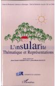  CARPANIN MARIMOUTOU Jean-Claude, RACAULT Jean-Michel, (éditeurs) - L'insularité, thématique et représentations: actes du colloque international de Saint-Denis de La Réunion, avril 1992