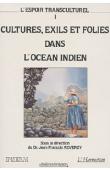  REVERZY Jean-François, (éditeur) - L'Espoir transculturel. Tome 1: Cultures, exils et folies dans l'Océan indien: santé mentale, représentations de la maladie et itinéraires thérapeutiques. Colloque de la Faculté des lettres et sciences humaines. Saint-G