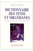 CONFIANT Raphael - Dictionnaire des titim et sirandanes: devinettes et jeux de mots du monde créole
