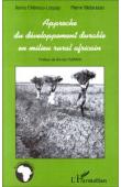  CHENEAU-LOQUAY Annie, MATARASSO Pierre - Approche du développement durable en milieu rural africain. Les régions côtières de Guinée, Guinée-Bissau et Casamance