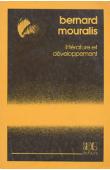  MOURALIS Bernard - Littérature et développement: Essai sur le statut, la fonction et la représentation de la littérature négro-africaine d'expression française