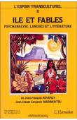  REVERZY Jean-François, CARPANIN MARIMOUTOU Jean-Claude, (sous la direction de) - L'Espoir transculturel 2: Ile et fables - Paroles de l'autre, parole du même: linguistique, littérature, psychanalyse. Colloque de la Faculté des lettres et sciences humaine