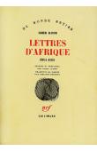  BLIXEN Karen - Lettres d'Afrique. 1914-1931. editées et préfacées par Frans Lasson