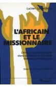  LAVERDIERE Lucien - L'Africain et le missionnaire (L'image du missionnaire dans la littérature africaine d'expression française): Essai de sociologie littéraire