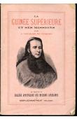  TEILHARD DE CHARDIN J. - La Guinée supérieure et ses missions