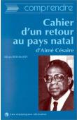  KESTELOOT Lilyan - Le "Cahier d'un retour au pays natal" d'Aimé Césaire