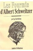  BARTHELEMY Guy - Les fourmis d'Albert Schweitzer