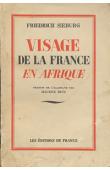  SIEBURG Friedrich - Visages de la France en Afrique