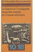  COLARDELLE-DIARRASSOUBA Marcelle - Le lièvre et l'araignée dans les contes de l'Ouest africain