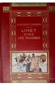  CONSTANTIN Marie-Louise - Linet chez les touareg