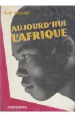  AUJOULAT Louis-Paul (docteur) - Aujourd'hui l'Afrique