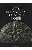  BARGNA Ivan - Arts et sagesses d'Afrique noire