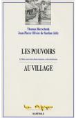  BIERSCHENK Thomas, OLIVIER DE SARDAN Jean-Pierre, (éditeurs) - Les pouvoirs au village. Le Bénin rural entre démocratisation et décentralisation