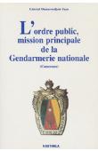  YAYA Oumaroudjam, (Général) - L'ordre public, mission principale de la Gendarmerie nationale (Cameroun)