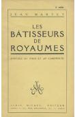  MARTET Jean - Les bâtisseurs de royaumes (voyage au Togo et au Cameroun)